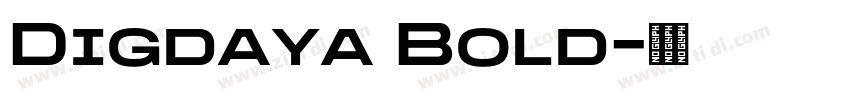 Digdaya Bold字体转换